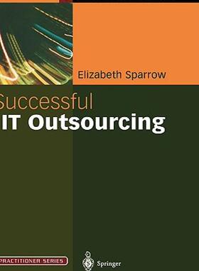 【预售】Successful IT Outsourcing: From Choosing a Provider