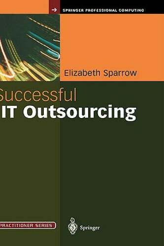 【预售】Successful IT Outsourcing: From Choosing a Provider
