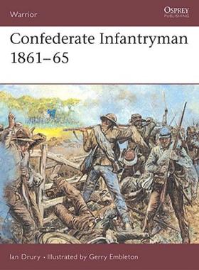 【预售】Confederate Infantryman 1861-65
