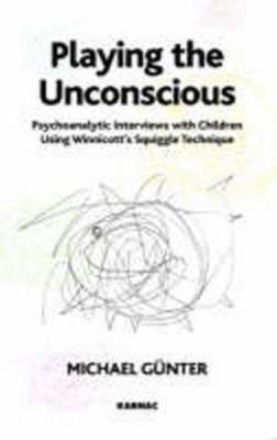 【预售】Playing the Unconscious: Psychoanalytic Interviews