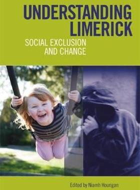 【预售】Understanding Limerick: Social Exclusion and Change