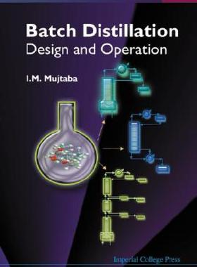 【预售】Batch Distillation: Design and Operation