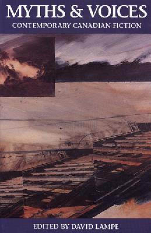 【预售】Myths & Voices: Contemporary Canadian Fiction