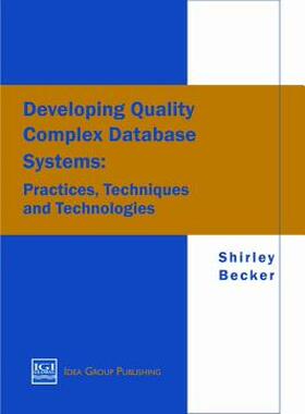 【预售】Developing Quality Complex Database Systems: