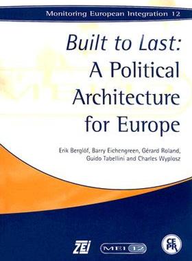 【预售】Built to Last: A Political Architecture for Europe