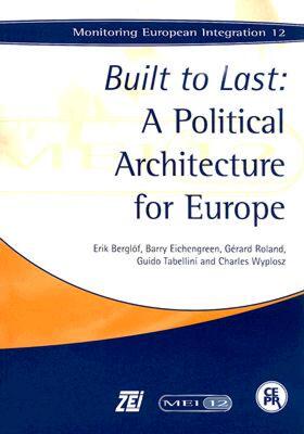 【预售】Built to Last: A Political Architecture for Europe