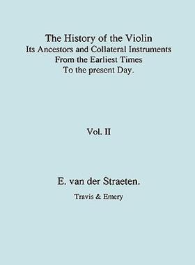 【预售】History of the Violin, Its Ancestors and Collateral