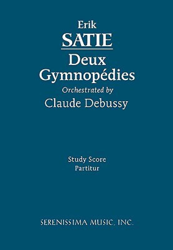 【预售】Deux Gymnpdies, Orchestrated by Claude Debussy -