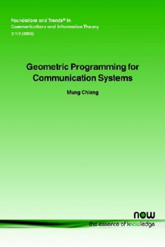 【预售】Geometric Programming for Communication Systems
