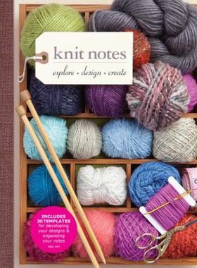 【预售】Knit Notes: Explore, Design, Create