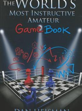 【预售】The World's Most Instructive Amateur Game Book