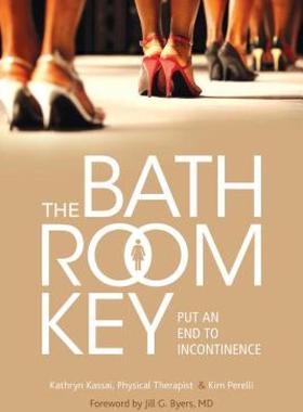 【预售】The Bathroom Key: Put an End to Incontinence