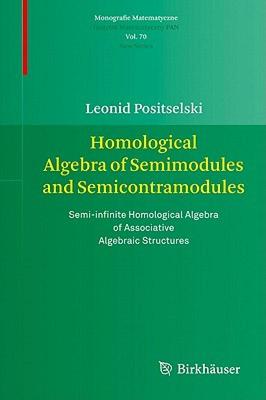 【预售】Homological Algebra of Semimodules and
