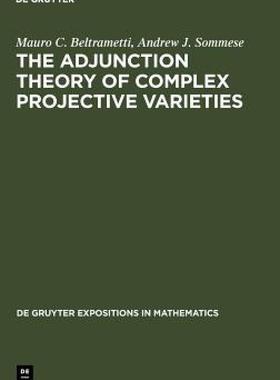【预售】The Adjunction Theory of Complex Projective