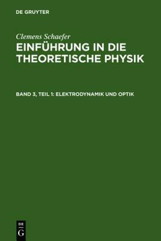 【预售】Elektrodynamik Und Optik