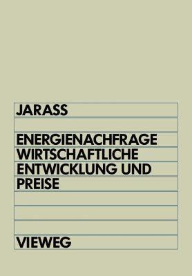 【预售】Energienachfrage, Wirtschaftliche Entwicklung Und