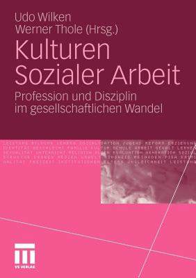 【预售】Kulturen Sozialer Arbeit: Profession Und Disziplin