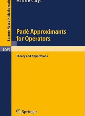 【预售】Pade Approximants for Operators: Theory and