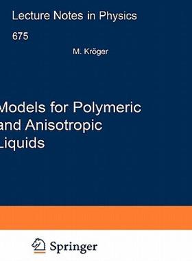【预售】Models for Polymeric and Anisotropic Liquids