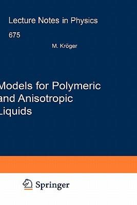 【预售】Models for Polymeric and Anisotropic Liquids
