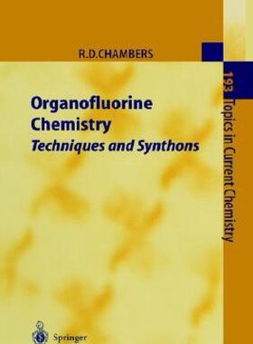 【预售】Organofluorine Chemistry: Techniques and Synthons