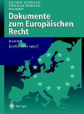 【预售】Dokumente Zum Europaischen Recht: Band 2: Justiz