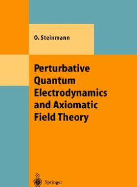 【预售】Perturbative Quantum Electrodynamics and Axiomatic