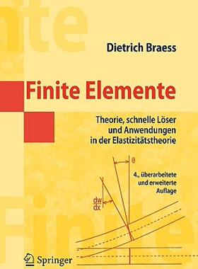 【预售】Finite Elemente: Theorie, Schnelle L Ser Und