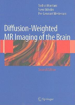 【预售】Diffusion-Weighted MR Imaging of the Brain