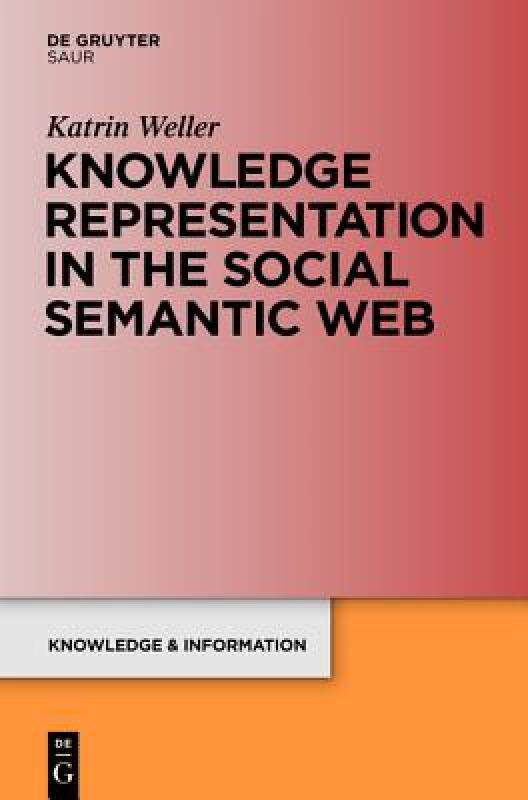 【预售】Knowledge Representation in the Social Semantic Web