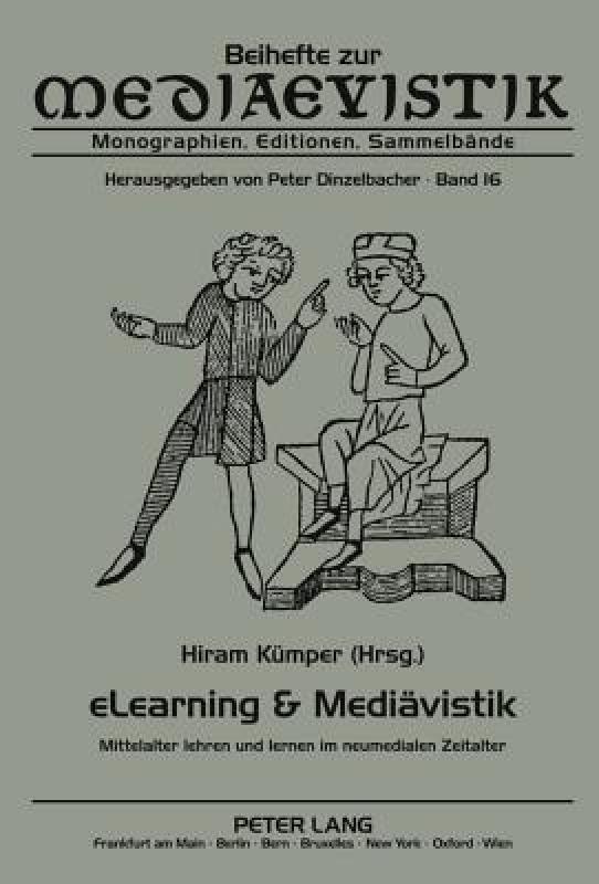 【预售】Elearning & Mediaevistik: Mittelalter Lehren Und