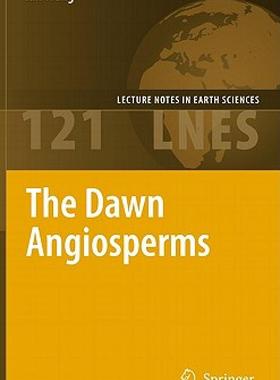 【预售】The Dawn Angiosperms: Uncovering the Origin of