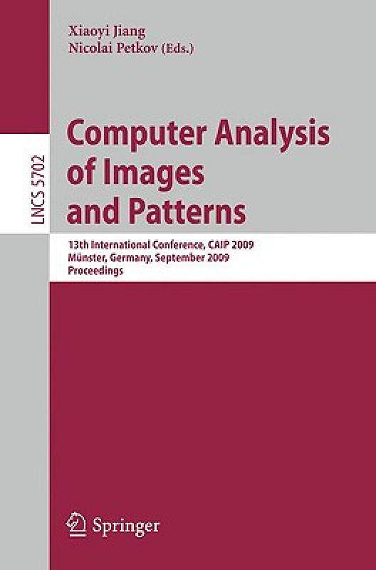 【预售】Computer Analysis of Images and Patterns: 13th