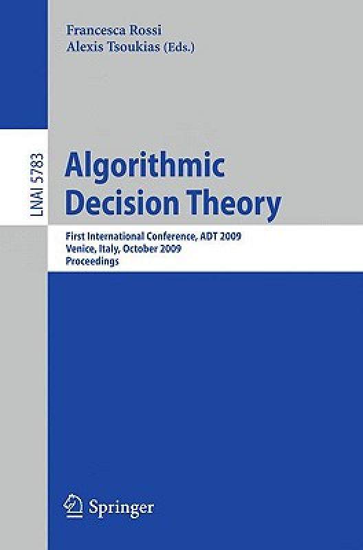 【预售】algorithmic decision theory: first international
