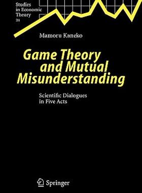 【预售】Game Theory and Mutual Misunderstanding: Scientific