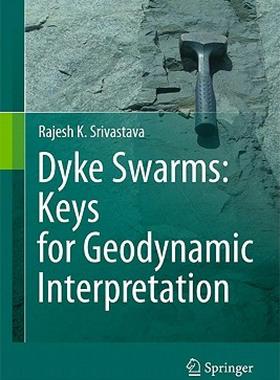 【预售】Dyke Swarms: Keys for Geodynamic Interpretation