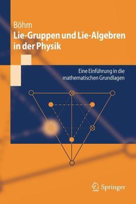 【预售】Lie-Gruppen Und Lie-Algebren in Der Physik: Eine