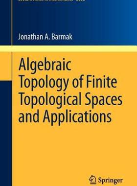 【预售】Algebraic Topology of Finite Topological Spaces and