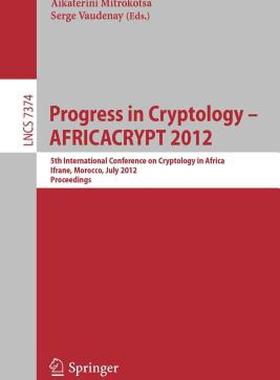 【预售】Progress in Cryptology -- Africacrypt 2012: 5th