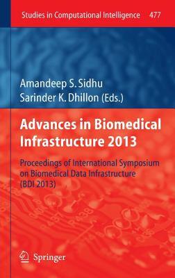 【预售】Advances in Biomedical Infrastructure 2013: