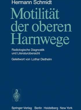 【预售】Motilitat Der Oberen Harnwege: Radiologische