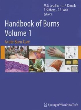 【预售】Handbook of Burns, Volume 1: Acute Burn Care