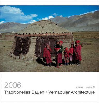 【预售】Traditionelles Bauen / Vernacular Architecture 2006