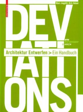 【预售】Deviations: Architektur Entwerfen Ein Handbuch
