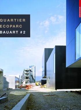 【预售】Quartier Ecoparc: Bauart # 2