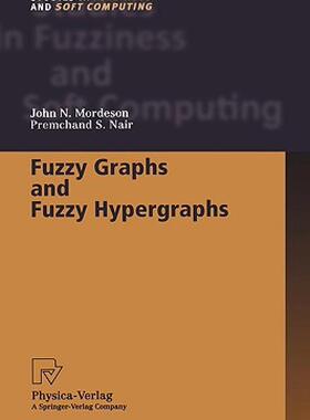 【预售】Fuzzy Graphs and Fuzzy Hypergraphs