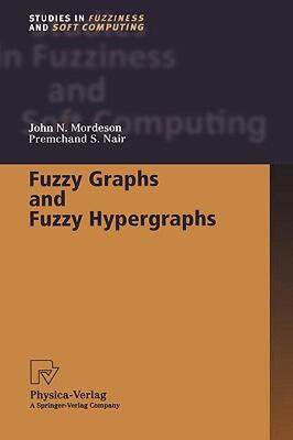 【预售】Fuzzy Graphs and Fuzzy Hypergraphs