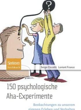 【预售】150 Psychologische AHA-Experimente: Beobachtungen Zu
