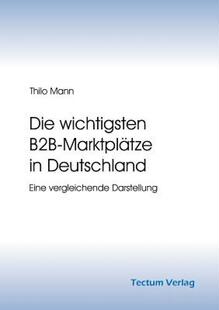 【预售】Die Wichtigsten B2B-Marktpl Tze in Deutschland
