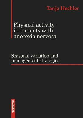 【预售】Physical Activity in Patients with Anorexia Nervosa